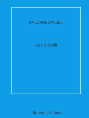 cover image of La Corde d'Acier